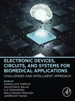cover image of Electronic Devices, Circuits, and Systems for Biomedical Applications